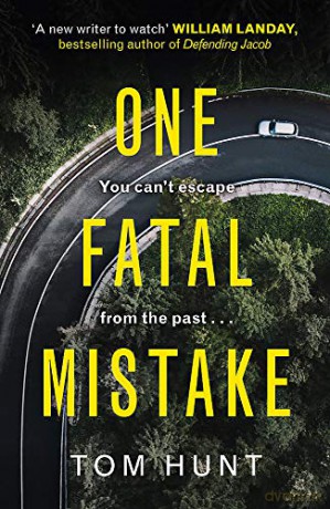 One Fatal Mistake - Tom Hunt [KSIĄŻKA]