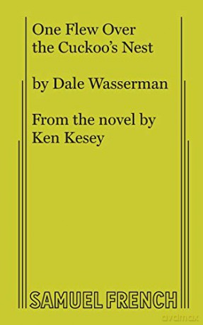 One Flew Over the Cuckoo's Nest (script) - Dale Wasserman [KSIĄŻKA]