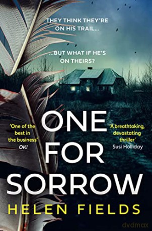 One for Sorrow: The new heart-stopping, page-turning crime thriller for 2022 (Di Callanach, 7) - Helen Fields [KSIĄŻKA]