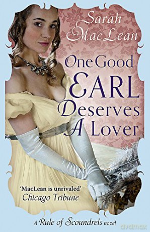 One Good Earl Deserves A Lover (Rules of Scoundrels) - Sarah MacLean [KSIĄŻKA]