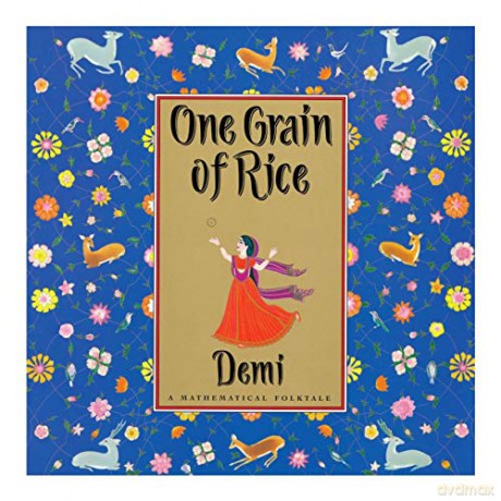 One Grain of Rice: A Mathematical Folktale - Demi [KSIĄŻKA]