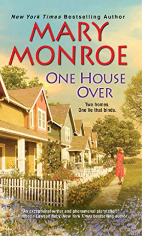 One House Over: 1 (Neighbors) - Mary Monroe [KSIĄŻKA]