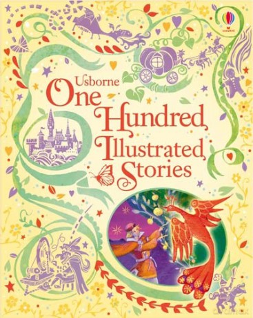 One Hundred Illustrated Stories (Usborne Illustrated Stories Collection) (Illustrated Story Collections) [KSIĄŻKA]