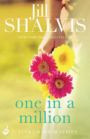 One in a Million: Another sexy and fun romance from Jill Shalvis! (Lucky Harbor) - Jill Shalvis [KSIĄŻKA]