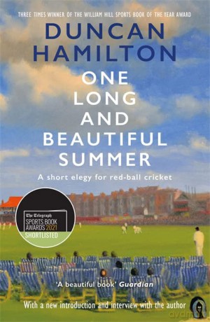 One Long and Beautiful Summer: A Short Elegy For Red-Ball Cricket - Hamilton [KSIĄŻKA]