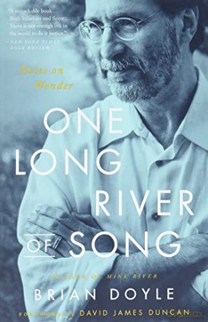 One Long River of Song: Notes on Wonder - Brian Doyle [KSIĄŻKA]