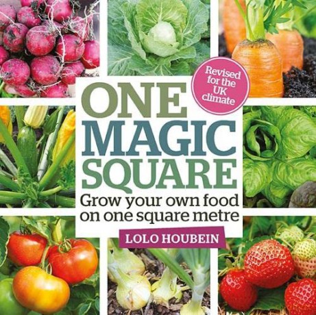 One Magic Square: Grow Your Own Food on One Square Metre - Lolo Houbein [KSIĄŻKA]