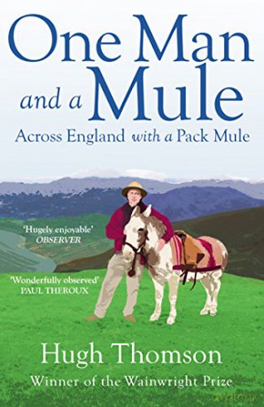 One Man and a Mule: Across England with a Pack Mule - Hugh Thomson [KSIĄŻKA]