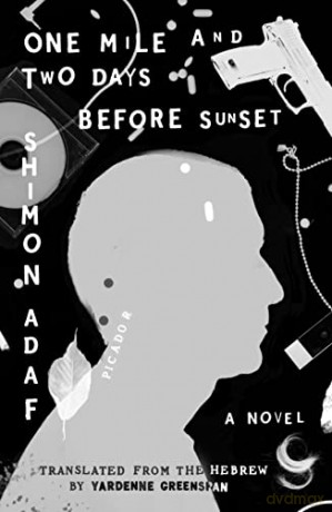 One Mile and Two Days Before Sunset: 1 (Lost Detective Trilogy) - Shimon Adaf [KSIĄŻKA]