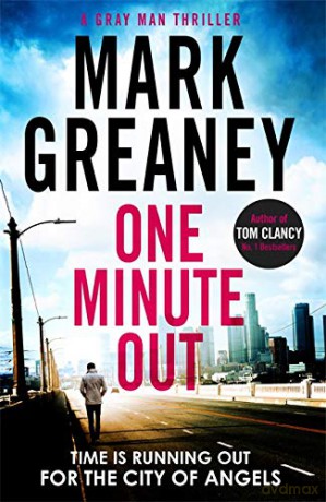 One Minute Out (Gray Man) - Mark Greaney [KSIĄŻKA]