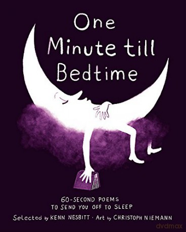 One Minute Till Bedtime: 60-Second Poems to Send You off to Sleep - Kenn Nesbitt [KSIĄŻKA]