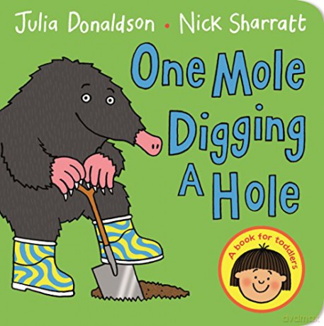 One Mole Digging A Hole - Julia Donaldson [KSIĄŻKA]