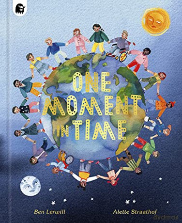 One Moment in Time: Children around the world - Ben Lerwill [KSIĄŻKA]