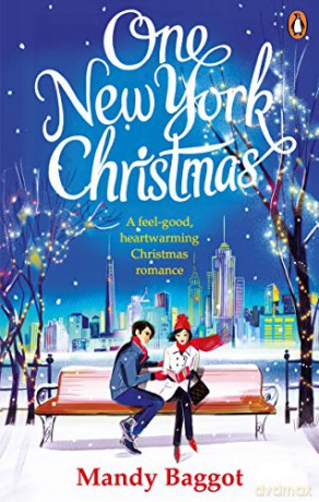 One New York Christmas: The perfect feel-good festive romance for autumn 2019 - Mandy Baggot [KSIĄŻKA]