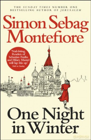 One Night in Winter (The Moscow Trilogy, 3) - Simon Sebag Montefiore [KSIĄŻKA]