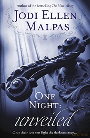 One Night: Unveiled (One Night series) - Jodi Ellen Malpas [KSIĄŻKA]