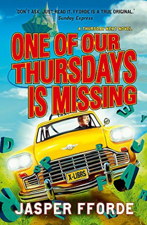 One of our Thursdays is Missing: Thursday Next Book 6 - Jasper Fforde [KSIĄŻKA]