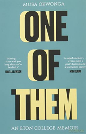 One of Them: An Eton College Memoir - Okwonga Musa [KSIĄŻKA]