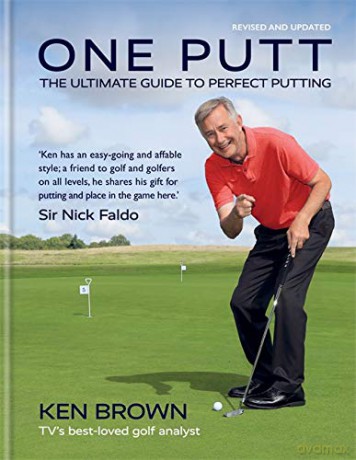 One Putt: The ultimate guide to perfect putting - Ken Brown [KSIĄŻKA]