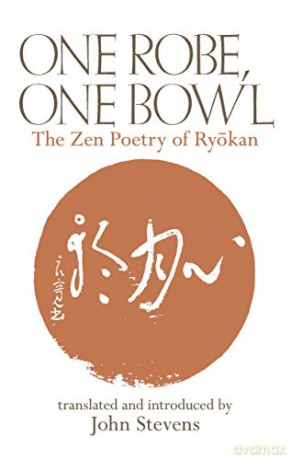 One Robe, One Bowl: The Zen Poetry of Ryokan - John Stevens [KSIĄŻKA]
