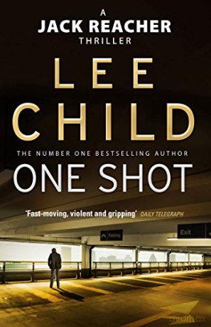 One Shot: (Jack Reacher 9) - Lee Child [KSIĄŻKA]