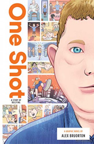 One Shot: A Story of Bullying (Zuiker Teen Topics) - Alex Karl Bruorton [KSIĄŻKA]