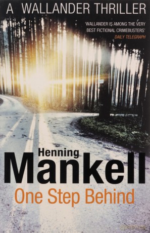 One Step Behind: Kurt Wallander (Kurt Wallander, 7) - Henning Mankell [KSIĄŻKA]