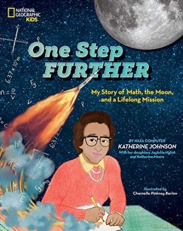 One Step Further: My Story of Math, the Moon, and a Lifelong Mission - Joylette Hylick [KSIĄŻKA]