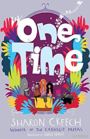 One Time - Sharon Creech [KSIĄŻKA]