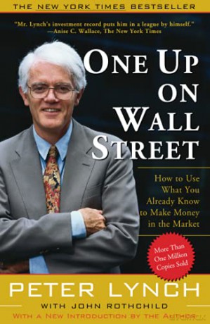 One Up On Wall Street: How To Use What You Already Know To Make Money In The Market - Peter Lynch [KSIĄŻKA]