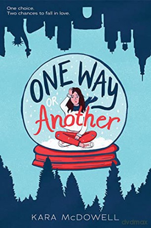 One Way or Another - Kara McDowell [KSIĄŻKA]