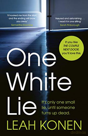 One White Lie: The bestselling, gripping psychological thriller with a twist you won't see coming - Leah Konen [KSIĄŻKA]
