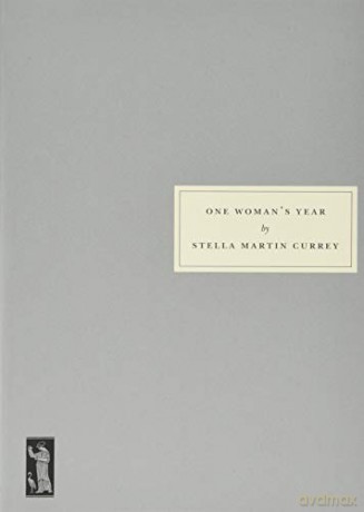 One Woman's Year - Stella Martin Currey [KSIĄŻKA]