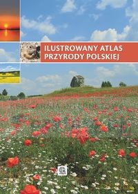 Seria IMAGINE. Ilustrowany altas przyrody polskiej [KSIĄŻKA]