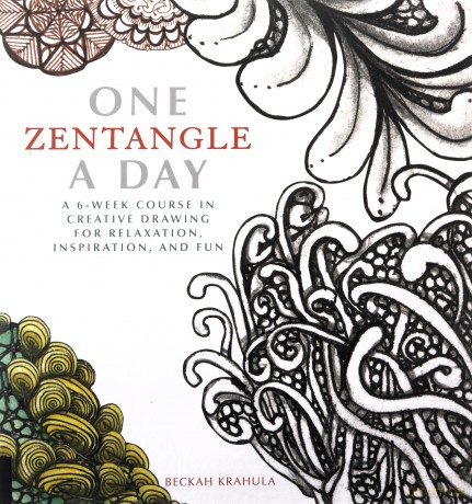 One Zentangle A Day: A 6-Week Course in Creative Drawing for Relaxation, Inspiration, and Fun (One A Day) - Beckah Krahula [KSIĄŻKA]