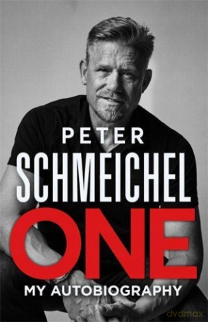 One: My Autobiography: The Sunday Times bestseller - Peter Schmeichel [KSIĄŻKA]