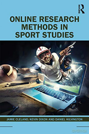 Online Research Methods in Sport Studies - Jamie Cleland [KSIĄŻKA]