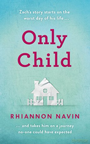 Only Child - Rhiannon Navin [KSIĄŻKA]