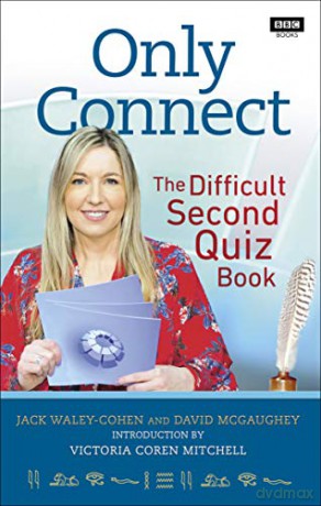 Only Connect: The Difficult Second Quiz Book - Jack Waley-Cohen [KSIĄŻKA]
