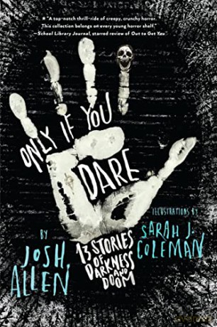 Only If You Dare: 13 Stories of Darkness and Doom - Allen [KSIĄŻKA]