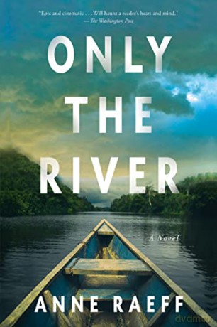 Only the River - Anne Raeff [KSIĄŻKA]