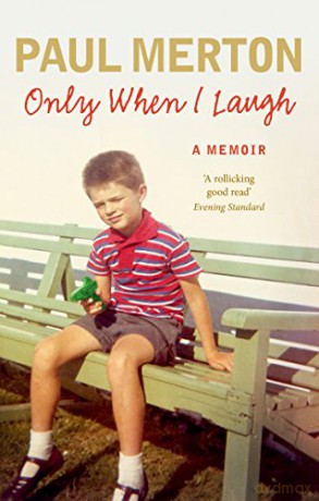 Only When I Laugh: My Autobiography - Paul Merton [KSIĄŻKA]