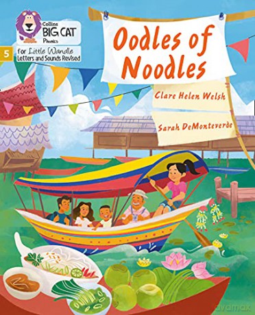 Oodles of Noodles: Phase 5 Set 4 (Big Cat Phonics for Little Wandle Letters and Sounds Revised) - Clare Helen Welsh [KSIĄŻKA]