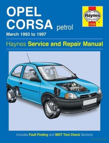 Opel Corsa Petrol (Mar 93 - 97) Haynes Repair Manual - Anon [KSIĄŻKA]