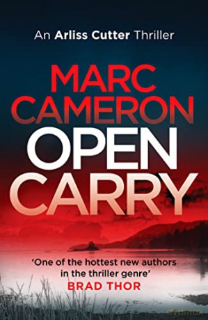 Open Carry: 1 (The Arliss Cutter Thrillers) - Marc Cameron [KSIĄŻKA]