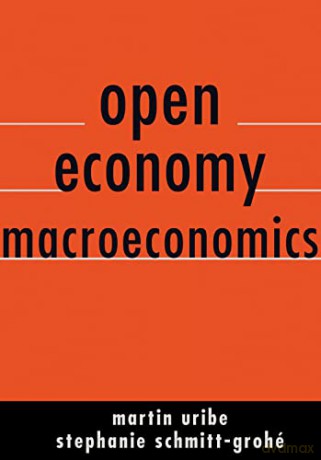 Open Economy Macroeconomics - Martin Uribe [KSIĄŻKA]