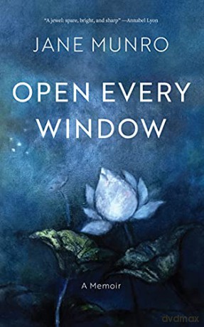 Open Every Window: A Memoir - Jane Munro [KSIĄŻKA]
