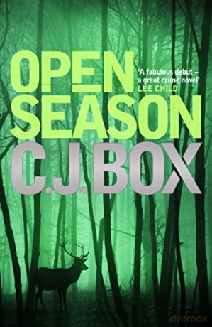 Open Season (Joe Pickett, 1) - C. J. Box [KSIĄŻKA]