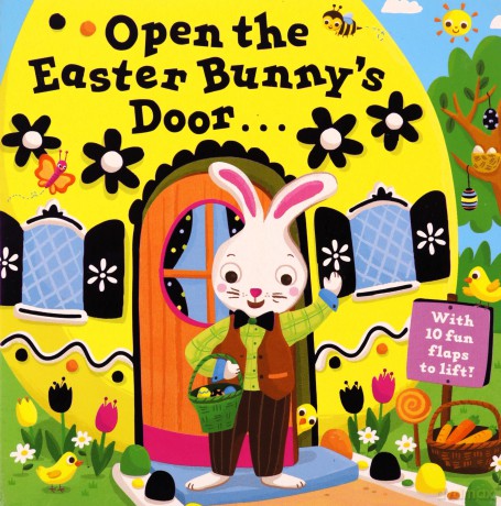 Open the Easter Bunny's Door: An Easter Lift-the-Flap Book - Jannie Ho [KSIĄŻKA]