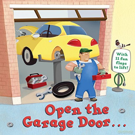 Open the Garage Door (Lift-The-Flap) - Christopher Santoro [KSIĄŻKA]